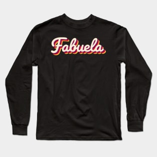 Fabuela Long Sleeve T-Shirt